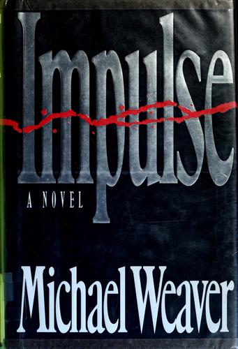 Impulse: A Novel