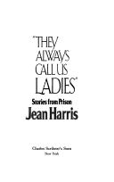 They Always Call Us Ladies