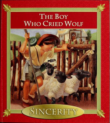 The Boy Who Cried Wolf
