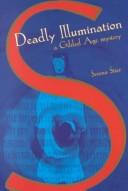 Deadly Illumination (with Autographed)