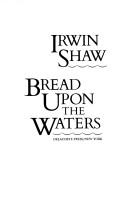 Bread Upon The Waters