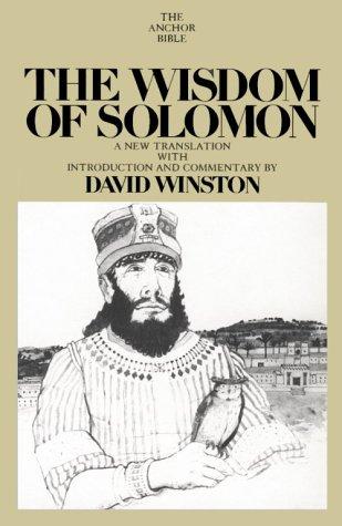 The Wisdom Of Solomon: A New Translation With Introduction And Commentary By David Winston (The Anchor Bible Vol. 43)