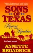 Sons Of Texas: Rogues And Ranchers (Harlequin By Request: Sons Of Texas)