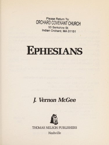 Thru The Bible Commentary: The Epistles Ephesains (Vol. 47)