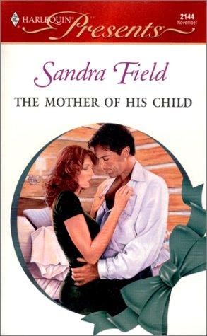 The Mother Of His Child (Harlequin Presents)