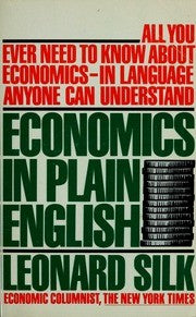 Economics In Plain English: all you need to know about economics--in language anyone can understand