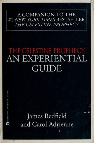 The Celestine Prophecy: An Experiential Guide