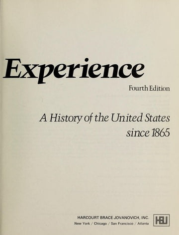 The National Experience : A History Of The United States