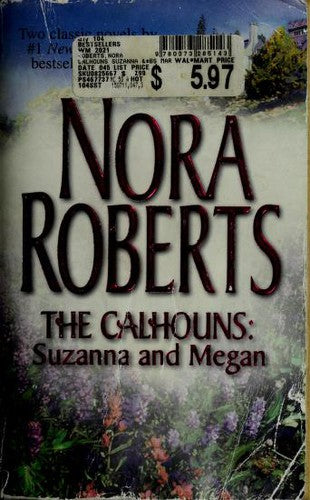 The Calhouns: Suzanna And Megan: Suzanna's Surrender\megan's Mate: Suzanna and Megan