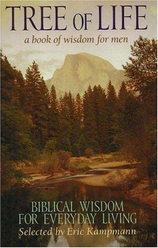Tree Of Life: A Book Of Wisdom For Men