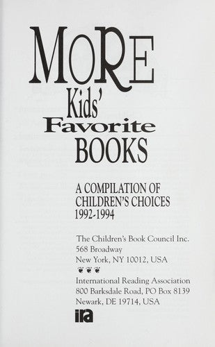 More Kids' Favorite Books: A Compilation of Children's Choices, 1992-1994