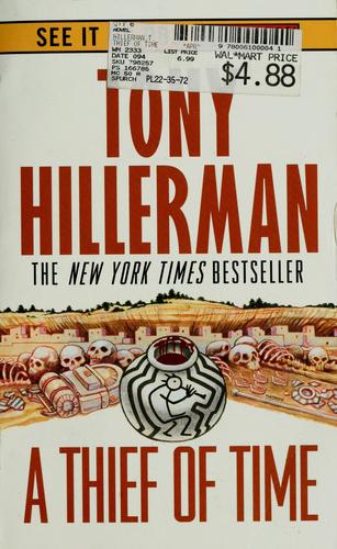A Thief Of Time (Joe Leaphorn/Jim Chee Novels)