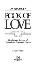 Mr Romance's Book Of Love: Passionate Secrets of America's Greatest Lovers