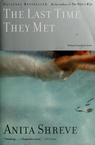 The Last Time They Met: A Novel