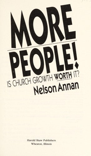 More People!: is church growth worth it?