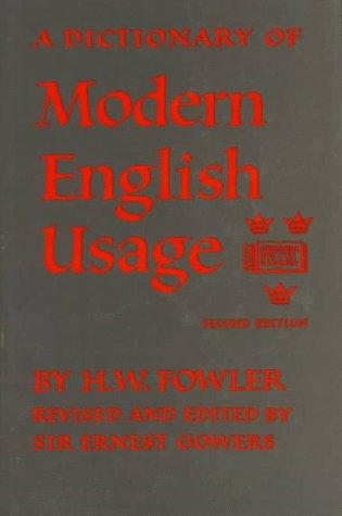 A Dictionary Of Modern English Usage