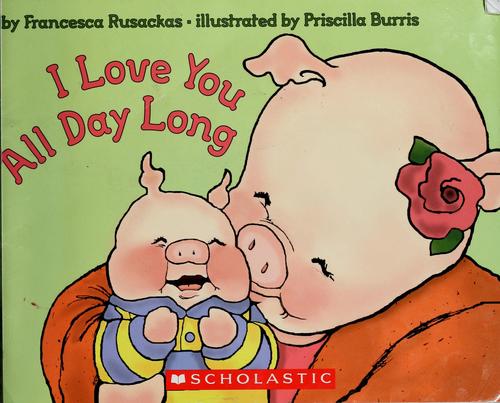 I Love You All Day Long