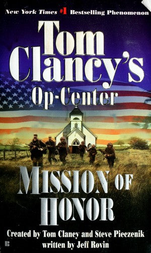 Op-Center 09 - Mission Of Honor: Mission of honor