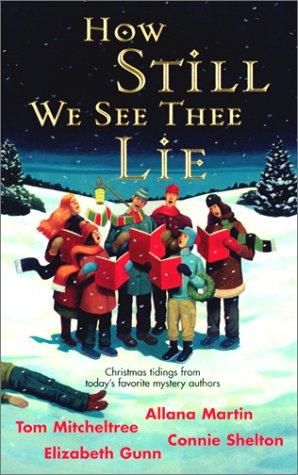 How Still We See Thee Lie