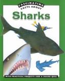 Sharks (Fascinating Facts About)