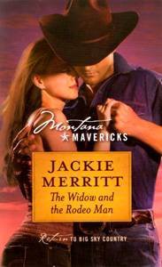 The Widow And The Rodeo Man (Montana Mavericks, Return To Big Sky Country, No. 2)