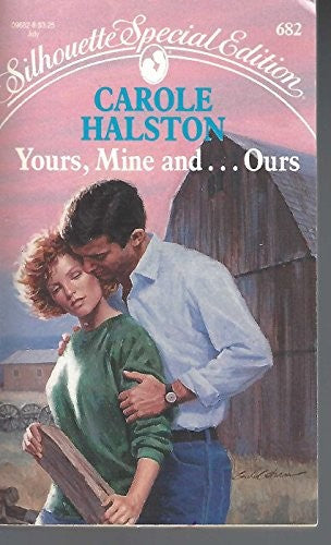 Yours, Mine And ...Ours (Silhouette Special Edition)