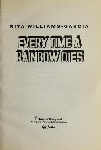Every Time A Rainbow Dies