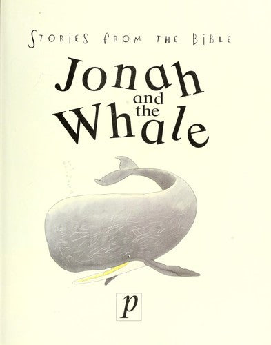 Jonah And The Whale (Stories From The Bible)