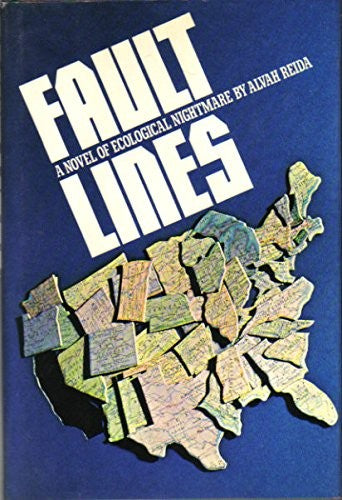 Fault Lines: A Novel Of Ecological Nightmare