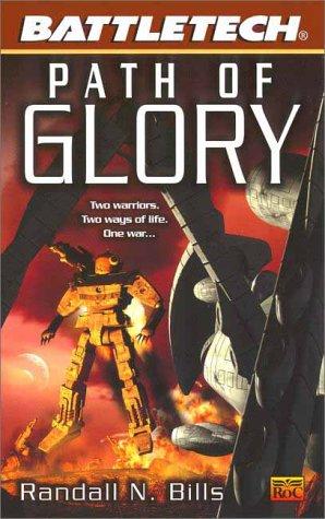 Path Of Glory (Battletech #49)