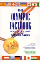 The Olympic Factbook: A Spectator's Guide To The Summer Games