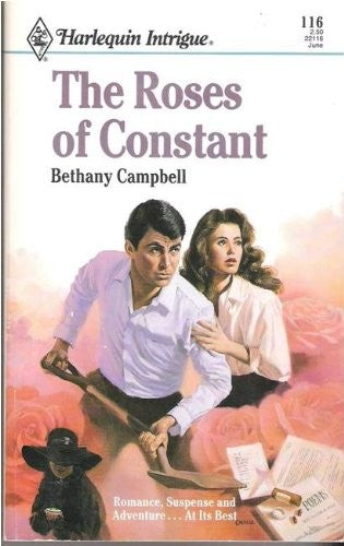The Roses Of Constant (Harlequin Intrigue, No 116)