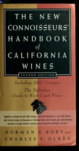 The New Connoisseurs' Handbook Of California Wines: (Second Edition)