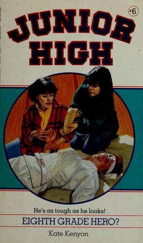Eighth Grade Hero (Junior High)