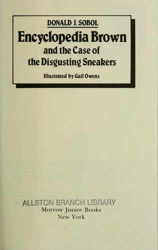 Encyclopedia Brown And The Case Of The Disgusting Sneakers (Encyclopedia Brown)