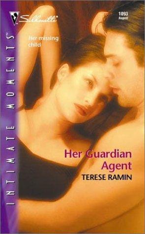 Her Guardian Agent (Silhouette Intimate Moments No. 1093) (Intimate Moments, 1093)