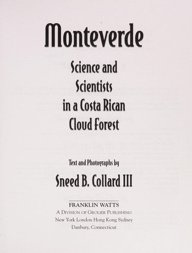 Monteverde: Science And Scientists In A Costa Rican Cloud Forest (Venture - Science)