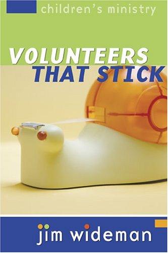 Children's Ministry Volunteers That Stick