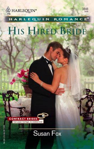 His Hired Bride (Harlequin Romance)