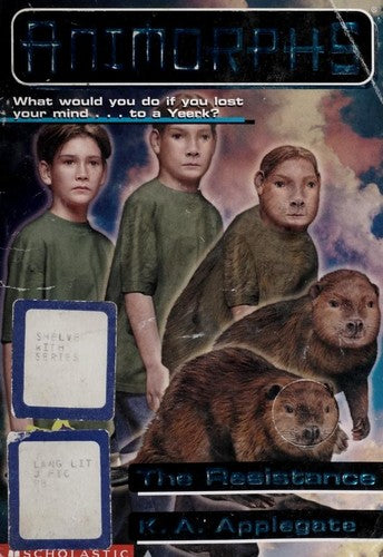 Animorphs #47: The Resistance (Animorphs)