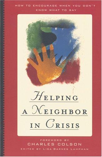 Helping A Neighbor In Crisis
