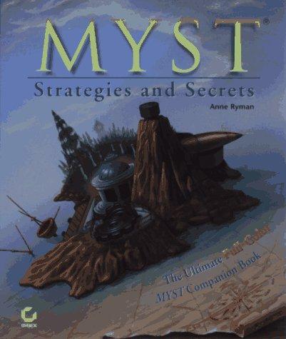 Myst : Strategies And Secrets
