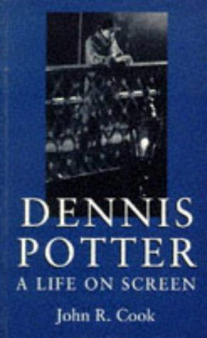 Dennis Potter: A L ife on Screen