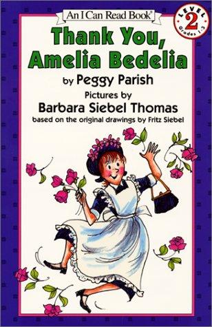 Thank You, Amelia Bedelia (I Can Read Book 2)