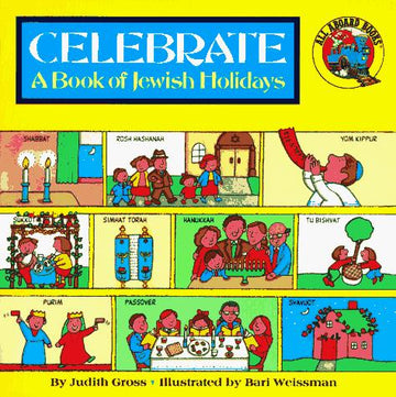 Celebrate: A Book of Jewish Holidays