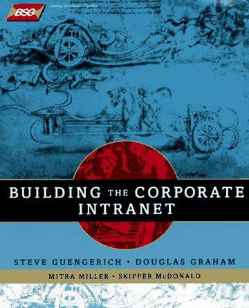 Building The Corporate Intranet