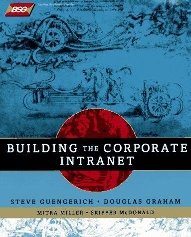 Building The Corporate Intranet