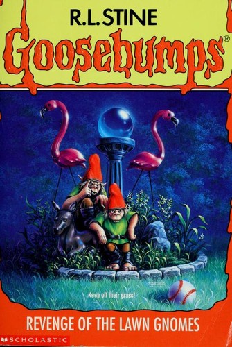 Revenge Of The Lawn Gnomes (Goosebumps #34)