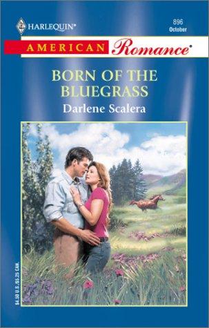 Born Of The Bluegrass
