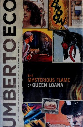 The Mysterious Flame Of Queen Loana: an illustrated novel